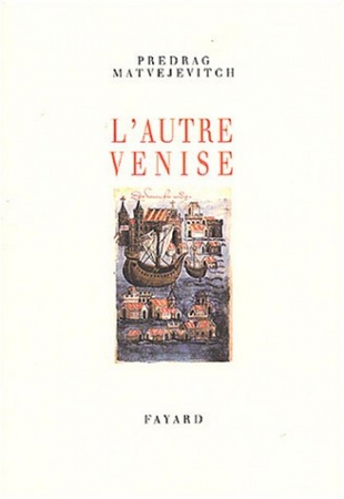 L'AUTRE VENISE