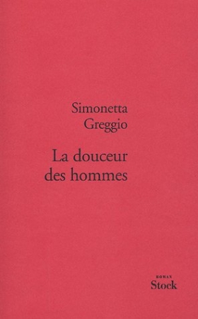 LA DOUCEUR DES HOMMES