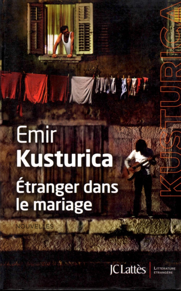 emir kusturica,ÉTRANGER DANS LE MARIAGE,LIRE,LIBRARY,LVRE