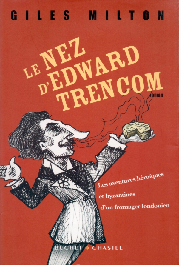 LIRE,LIVRE,ROMAN,LE NEZ D'EDWARD TRENCOM,GILES MILTON