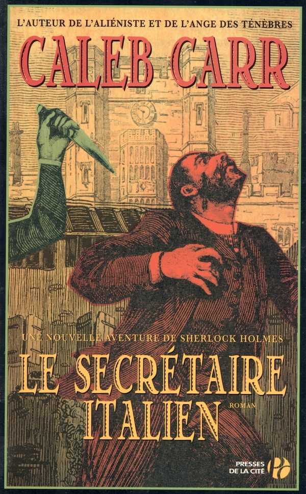 CALEB CAR,LE SECRÉTAIRE ITALIEN,SHERLOCK HOLMES