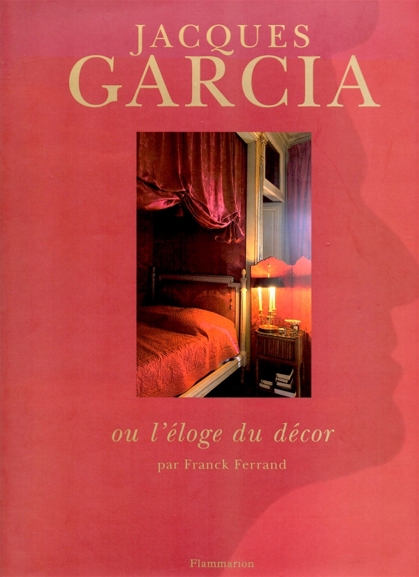 JACQUES GARCIA,STYLE,décoration