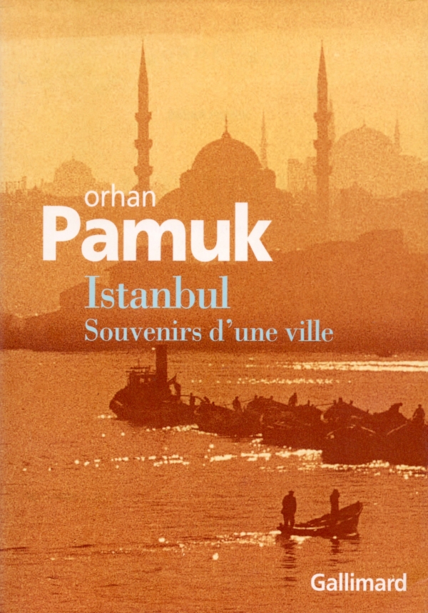 ISTANBUL,SOUVENIR D'UNE VILLE,ORHAN PAMUK