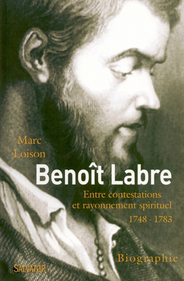 benoÎt labre,marc loison,biographie