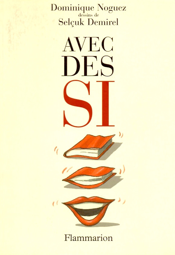 AVEC DES SI,DOMINIQUE NOGUEZ,SI,SISSI,LIRE,LIVRE