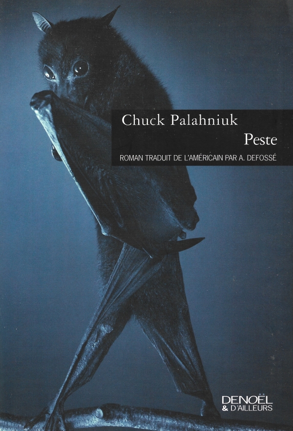 PESTE,CHUCK PALAHNIUK,LIRE,LIVRE,ROMAN