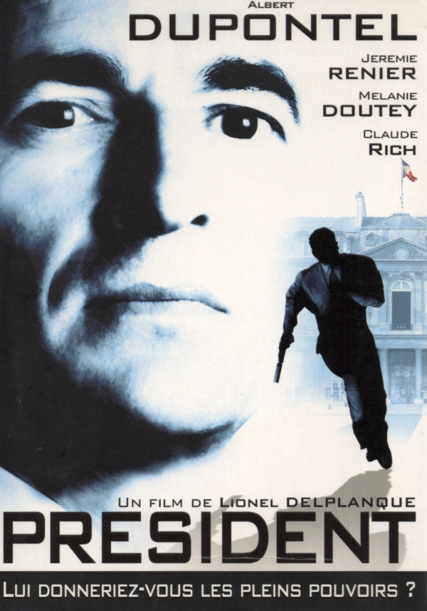 PRÉSIDENT,DVD,FILM,ALBERT DUPONTEL, CLAUDE RICH