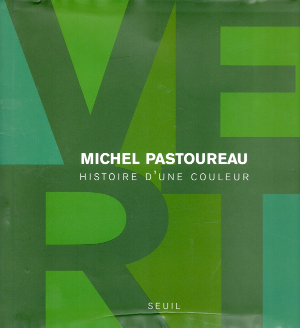 VERT,COULEUR,LIVRE,MICHEL PASTOUREAU,DOMINIQUE SIMONNET,HISTOIRE DE L'ART