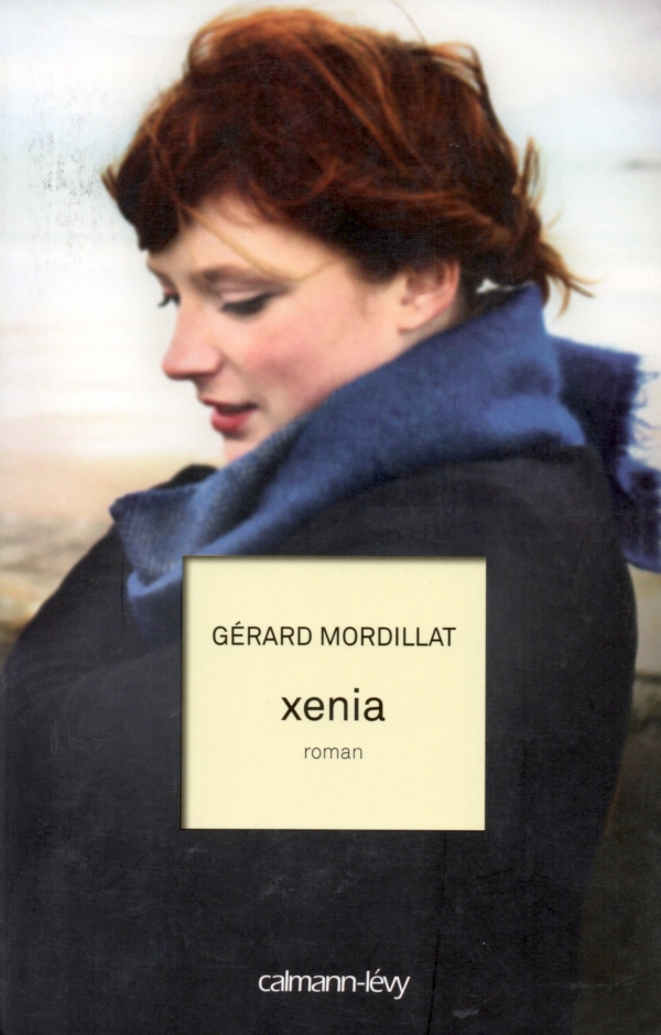 XENIA,gÉrard mordillat